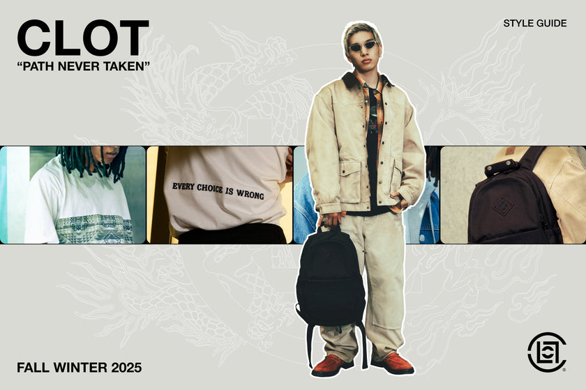 A Style Guide to CLOT Fall/Winter 2025 'Path Never Taken': Drop 1