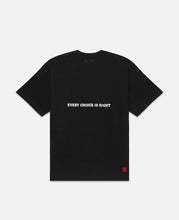 Every Choice Is Right T-Shirt (Black)